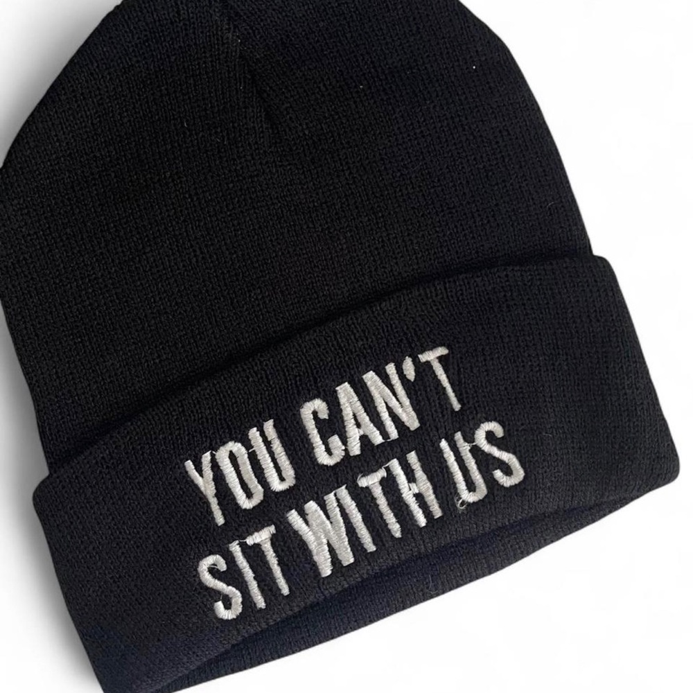 You Can't Sit With Us Black Knit Beanie